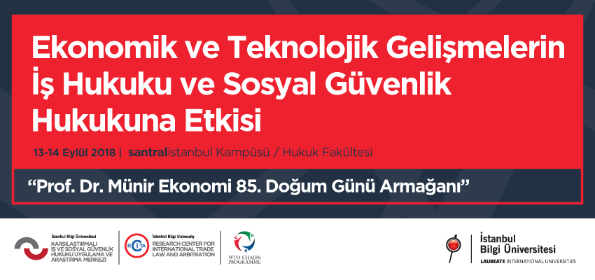 Ekonomik ve Teknolojik Gelişmelerin İş Hukuku ve Sosyal Güvenlik Hukukuna Etkisi